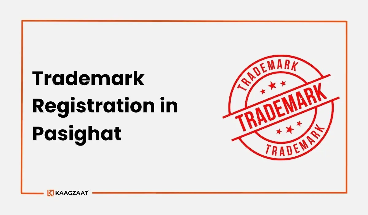 Trademark Registration in Pasighat