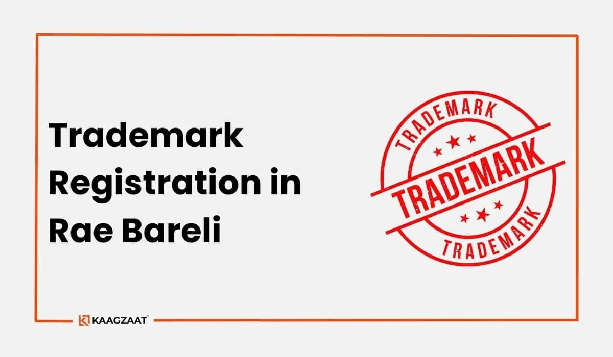 Trademark Registration in Rae Bareli