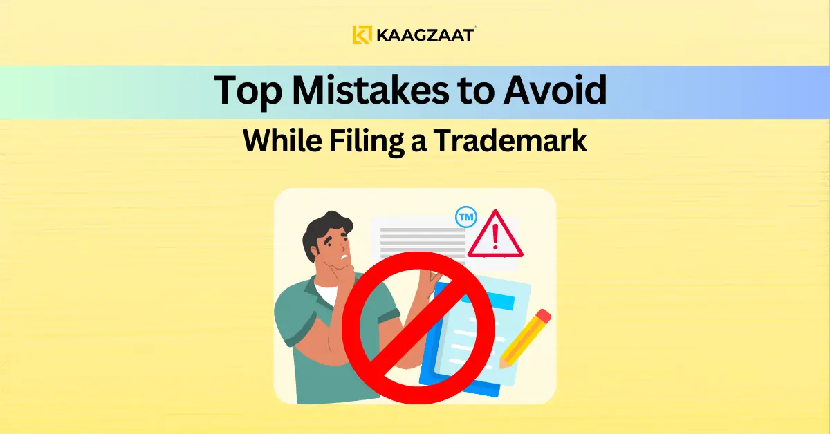 Top Mistakes to Avoid While Filing a Trademark